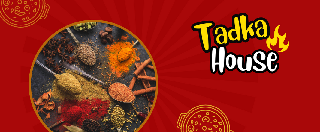 The Tadka House